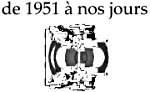 de 1951 à nos jours